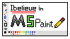 I believe in MS Paint